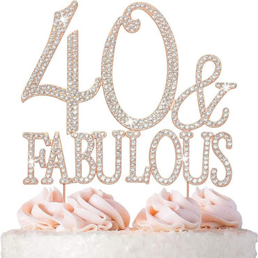 40 and Fabulous Cake Topper - Premium Rose Gold Metal Sparkly Rhinestone Decoration