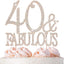 40 and Fabulous Cake Topper - Premium Rose Gold Metal Sparkly Rhinestone Decoration